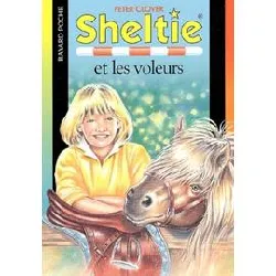 livre sheltie tome 9 - sheltie et les voleurs