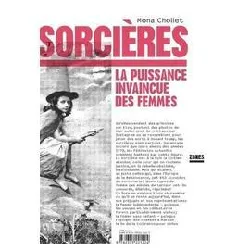 livre sorcières - la puissance invaincue des femmes