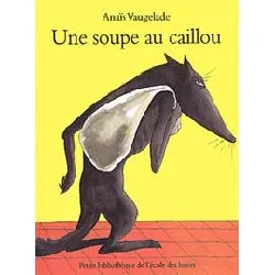 livre soupe au caillou (biblio ne) (une)