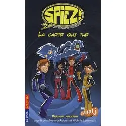 livre spiez! tome 1 - la carte qui tue