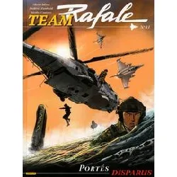 livre team rafale - tome 11 - portés disparus (ex - libris)