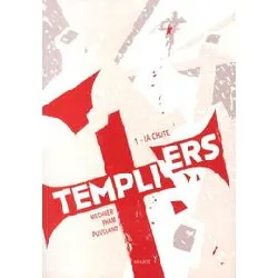 livre templiers tome 1 - la chute