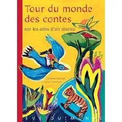 livre tour du monde des contes sur les ailes d'un oiseau