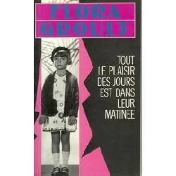 livre 'tout le plaisir des jours est dans leur matinée'