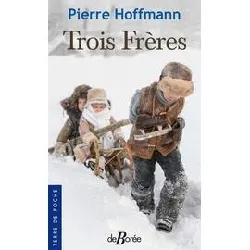 livre trois frères