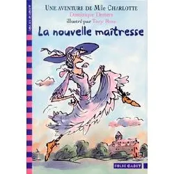 livre une aventure de mlle charlotte - la nouvelle maîtresse