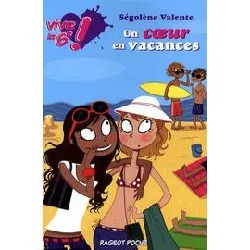 livre vive la 6e ! tome 4 - un coeur en vacances