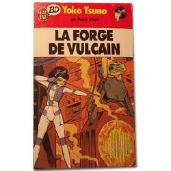 livre yoko tsuno tome 3 - la forge de vulcain