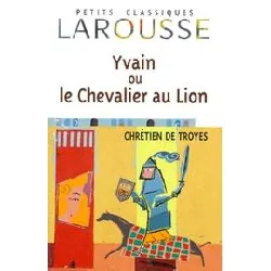 livre yvain ou le chevalier au lion - roman arthurien