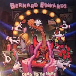 vinyle bernard edwards - glad to be here (1983)