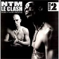 vinyle ntm – le clash: boss vs iv my people (round 2)