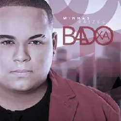 cd badoxa - minhas raízes (2014)