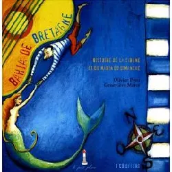 cd bahia de bretagne - histoire de la sirène et du marin du dimanche (1 audio)