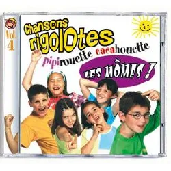 cd chansons rigolotes vol. 4 - pipirouette cacahouette