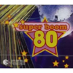 cd la super boum 80