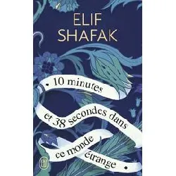 livre 10 minutes et 38 secondes dans ce monde étrange