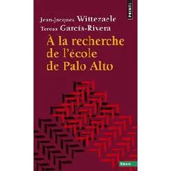 livre a la recherche de l'école de palo alto