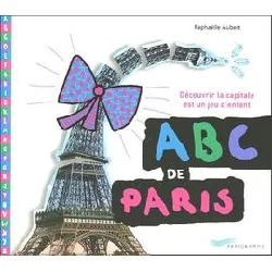 livre abc de paris - découvrir la capitale est un jeu d'enfant