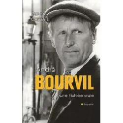 livre andré bourvil, une histoire vraie