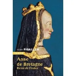 livre anne de bretagne - reine de france