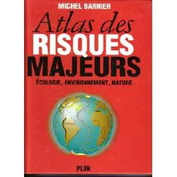 livre atlas des risques majeurs