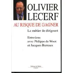 livre au risque de gagner - le métier de dirigeant