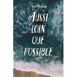 livre aussi loin que possible