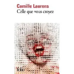 livre celle que vous croyez