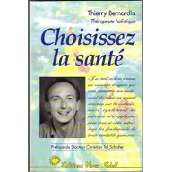 livre choisissez la santé - manuel de santé holistique