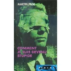 livre comment je suis devunu stupide