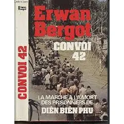 livre convoi 42 (la marche à la mort des prisonniers de diên biên phu)