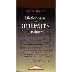 livre dictionnaire des auteurs classiques - [en vo