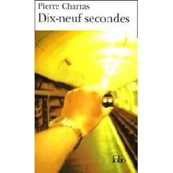 livre dix - neuf secondes