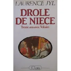 livre drole de niece.trente ans avec voltaire