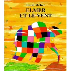 livre elmer et le vent