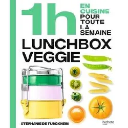 livre en 1h je cuisine mes lunch box veggie pour toute la semaine