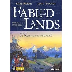 livre fabled lands tome 1 - le royaume déchiré