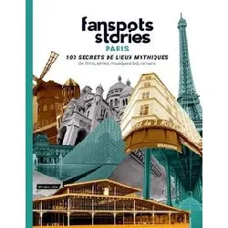 livre fanspots stories paris