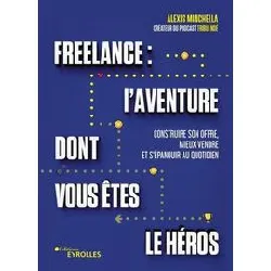 livre freelance : l'aventure dont vous êtes le héros