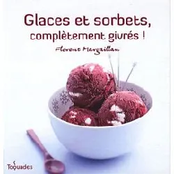 livre glaces et sorbets, complètement givrés !