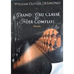 livre grand cru classé et noir complot