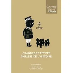 livre grandes et petites phrases de l'histoire