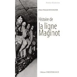 livre histoire de la ligne maginot