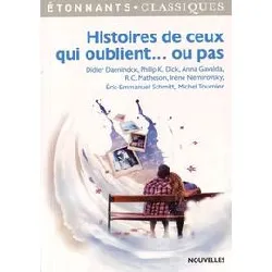 livre histoires de ceux qui oublient... ou pas