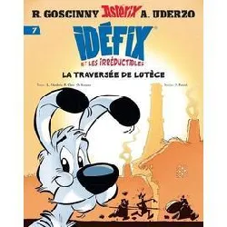 livre idéfix et les irréductibles tome 7 - la traversée de lutèce