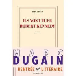 livre ils vont tuer robert kennedy