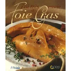 livre j'ai très envie de foie gras