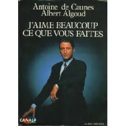 livre j'aime beaucoup ce que vous faites