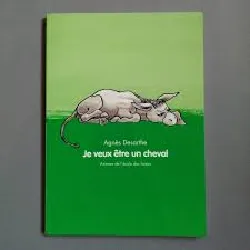 livre je veux etre un cheval