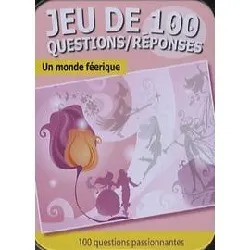 livre jeu de 100 questions/réponses : monde féerique